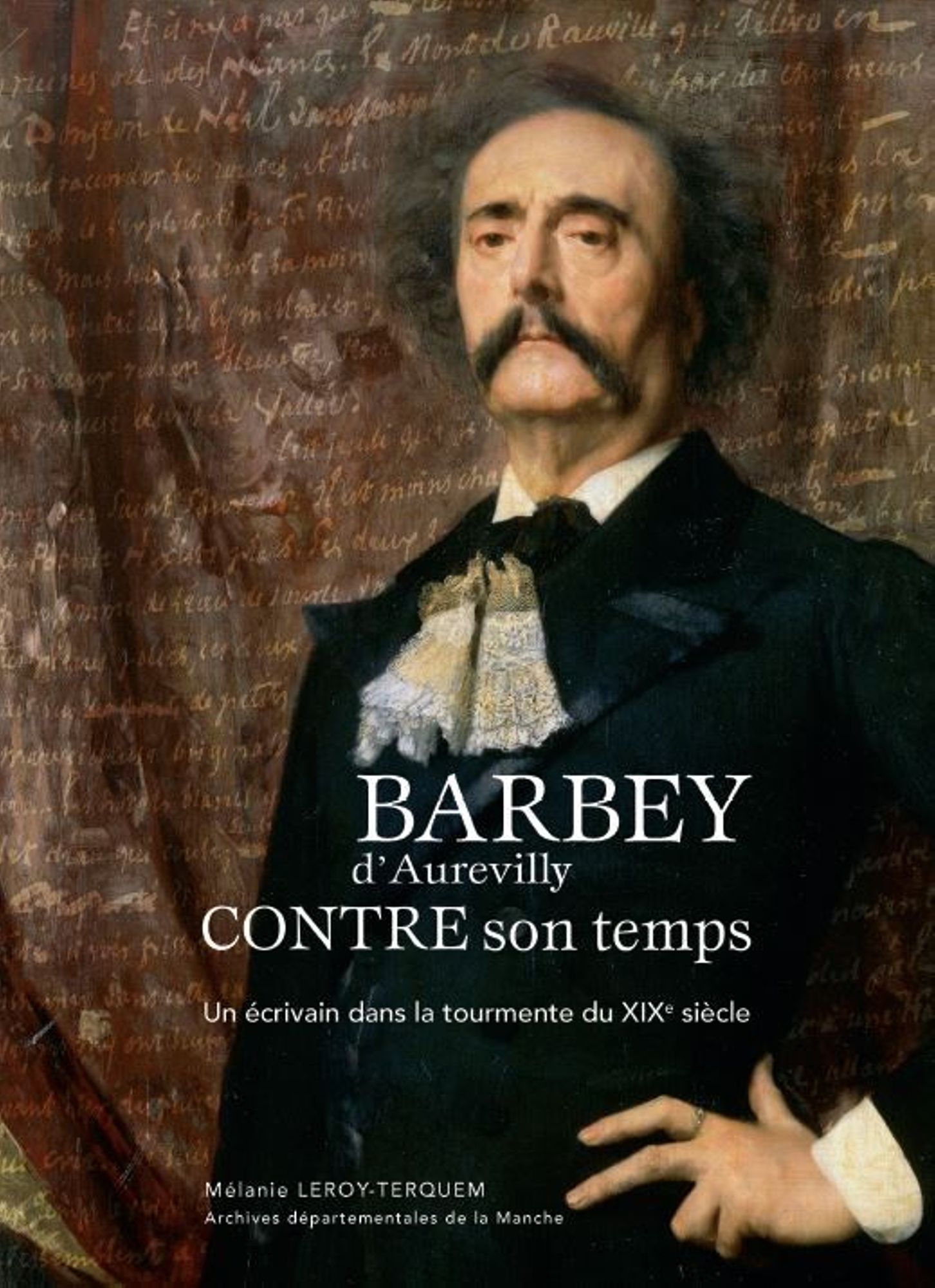 Barbey d'Aurevilly contre son temps